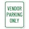 Signmission Reserved Parking Vendor Parking Heavy-Gauge Alum Rust Proof Parking, 18" x 24", A-1824-23027 A-1824-23027 - alternate 1